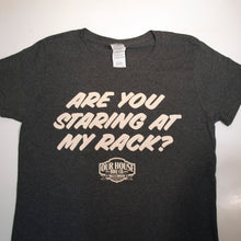 Load image into Gallery viewer, Are You Staring At My Rack?